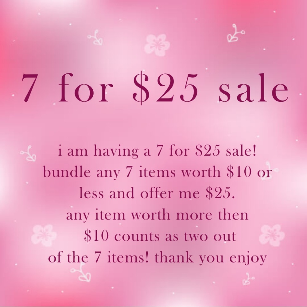 7 for $25 sale 🤩